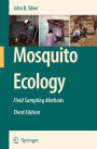 Mosquito Ecology: Field Sampling Methods / Edition 3