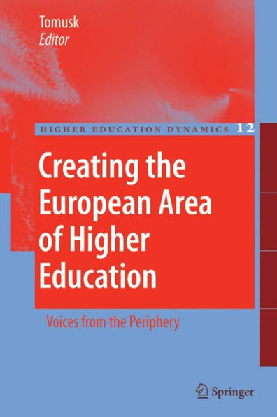 Creating the European Area of Higher Education: Voices from Periphery