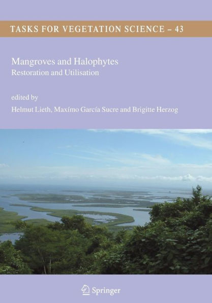 Mangroves and Halophytes: Restoration and Utilisation / Edition 1