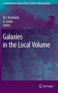Title: Galaxies in the Local Volume / Edition 1, Author: Bïrbel Silvia Koribalski