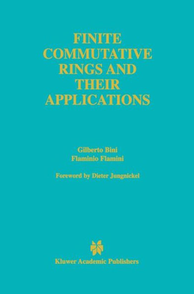 Finite Commutative Rings and Their Applications / Edition 1