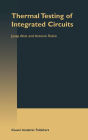 Thermal Testing of Integrated Circuits / Edition 1