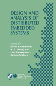 Title: Design and Analysis of Distributed Embedded Systems: IFIP 17th World Computer Congress - TC10 Stream on Distributed and Parallel Embedded Systems (DIPES 2002) August 25-29, 2002, Montréal, Québec, Canada, Author: Bernd Kleinjohann