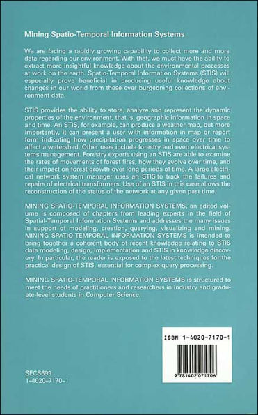 Mining Spatio-Temporal Information Systems / Edition 1