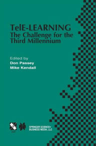 Title: TelE-Learning: The Challenge for the Third Millennium / Edition 1, Author: Don Ebdon