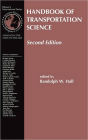 Handbook of Transportation Science / Edition 2