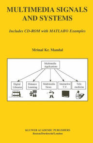 Title: Multimedia Signals and Systems / Edition 1, Author: Mrinal Kr. Mandal