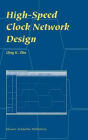 High-Speed Clock Network Design / Edition 1
