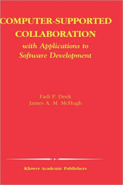 Computer-Supported Collaboration: With Applications to Software Development