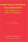 Computer-Supported Collaboration: With Applications to Software Development