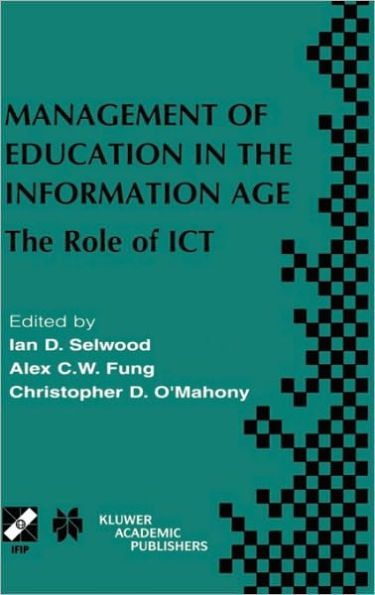 Management of Education in the Information Age: The Role of ICT / Edition 1