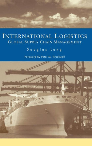 International Logistics: Global Supply Chain Management / Edition 1