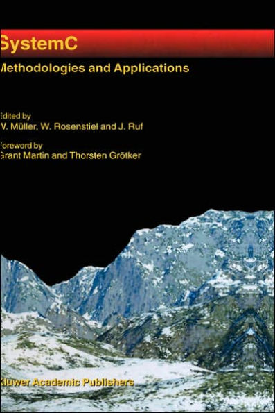 SystemC: Methodologies and Applications / Edition 1