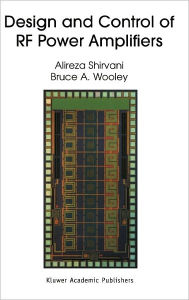 Title: Design and Control of RF Power Amplifiers / Edition 1, Author: Alireza Shirvani