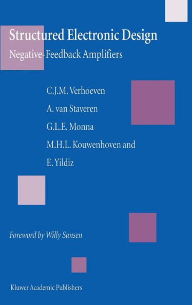 Structured Electronic Design: Negative-feedback amplifiers / Edition 1