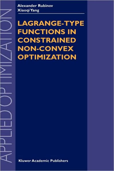 Lagrange-type Functions in Constrained Non-Convex Optimization / Edition 1