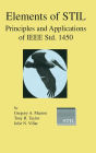 Elements of STIL: Principles and Applications of IEEE Std. 1450 / Edition 1