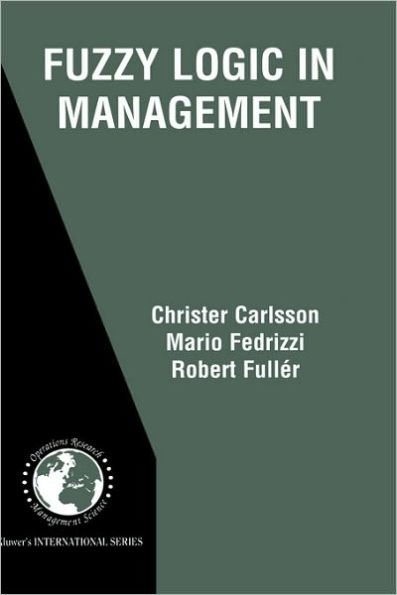 Fuzzy Logic in Management / Edition 1