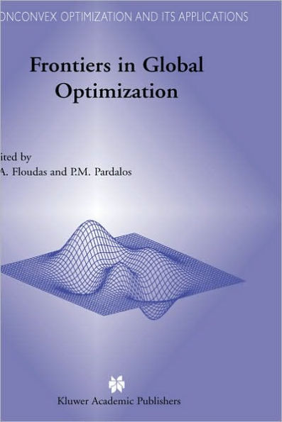 Frontiers in Global Optimization / Edition 1