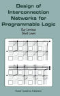 Design of Interconnection Networks for Programmable Logic