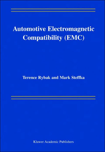 Automotive Electromagnetic Compatibility (EMC) / Edition 1