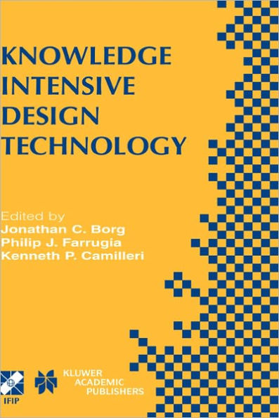 Knowledge Intensive Design Technology: IFIP TC5 / WG5.2 Fifth Workshop on Knowledge Intensive CAD July 23-25, 2002, St. Julians, Malta / Edition 1