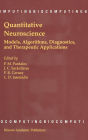 Quantitative Neuroscience: Models, Algorithms, Diagnostics, and Therapeutic Applications