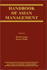 Title: Handbook of Asian Management / Edition 1, Author: Kwok Leung