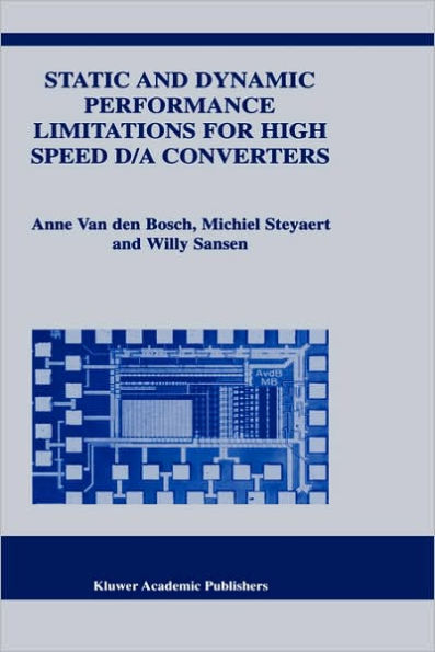 Static and Dynamic Performance Limitations for High Speed D/A Converters / Edition 1