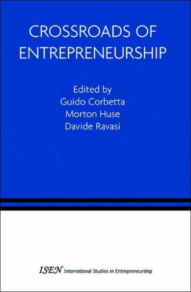 Crossroads of Entrepreneurship / Edition 1