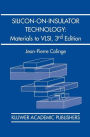 Silicon-on-Insulator Technology: Materials to VLSI: Materials to VLSI / Edition 3