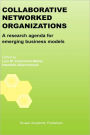 Collaborative Networked Organizations: A research agenda for emerging business models / Edition 1