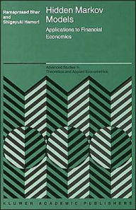 Title: Hidden Markov Models: Applications to Financial Economics / Edition 1, Author: Ramaprasad Bhar
