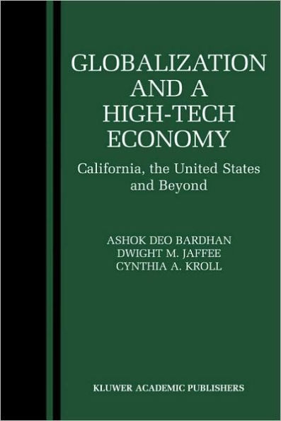 Globalization and a High-Tech Economy: California, the United States and Beyond