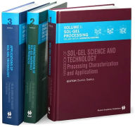 Title: Handbook of Sol-Gel Science and Technology: Processing, Characterization and Applications, V. I - Sol-Gel Processing/Hiromitsu Kozuka, Editor, V. II - Characterization of Sol-Gel Materials and Products/Rui M. Almeida, Editor, V. III - Applications of Sol- / Edition 1, Author: S. Sakka