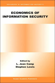 Title: Economics of Information Security / Edition 1, Author: L. Jean Camp