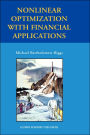 Nonlinear Optimization with Financial Applications / Edition 1
