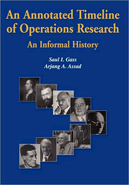 An Annotated Timeline of Operations Research: An Informal History / Edition 1