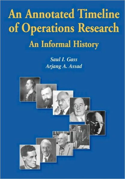 An Annotated Timeline of Operations Research: An Informal History / Edition 1