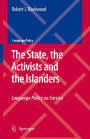 The State, the Activists and the Islanders: Language Policy on Corsica / Edition 1