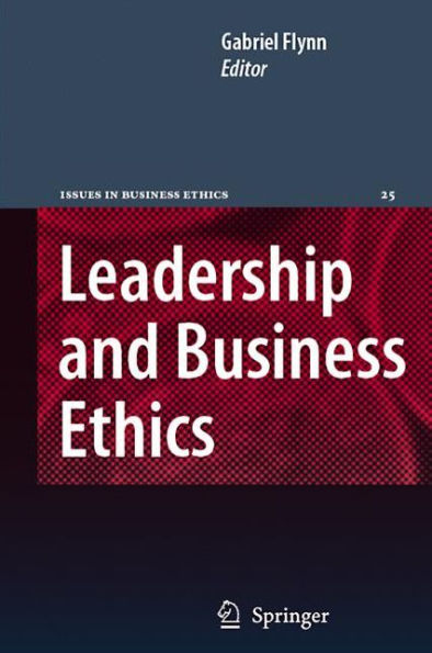 Leadership and Business Ethics / Edition 1