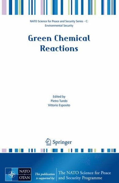 Green Chemical Reactions / Edition 1
