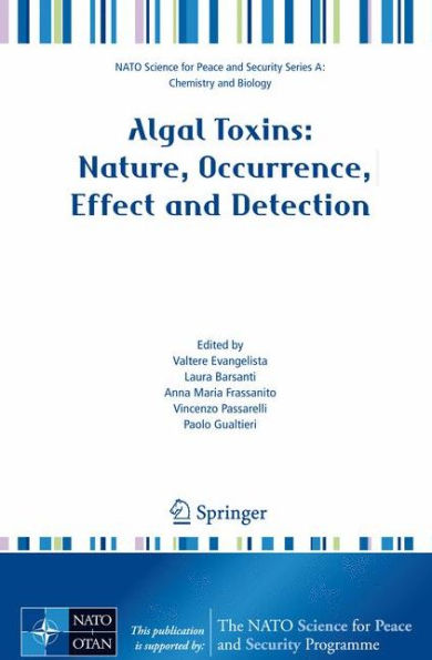 Algal Toxins: Nature, Occurrence, Effect and Detection / Edition 1