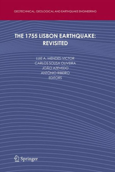 The 1755 Lisbon Earthquake: Revisited / Edition 1