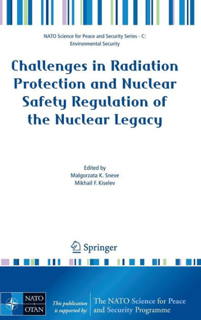 Challenges in Radiation Protection and Nuclear Safety Regulation of the ...