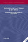 Geotechnical Earthquake Engineering: Simplified Analyses with Case Studies and Examples