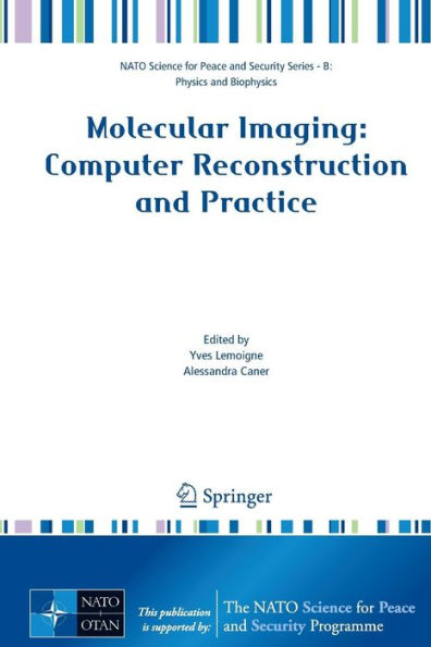Molecular Imaging: Computer Reconstruction and Practice / Edition 1