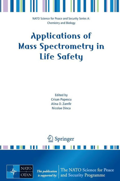 Applications of Mass Spectrometry in Life Safety / Edition 1