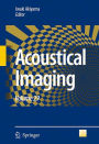 Acoustical Imaging: Volume 29 / Edition 1