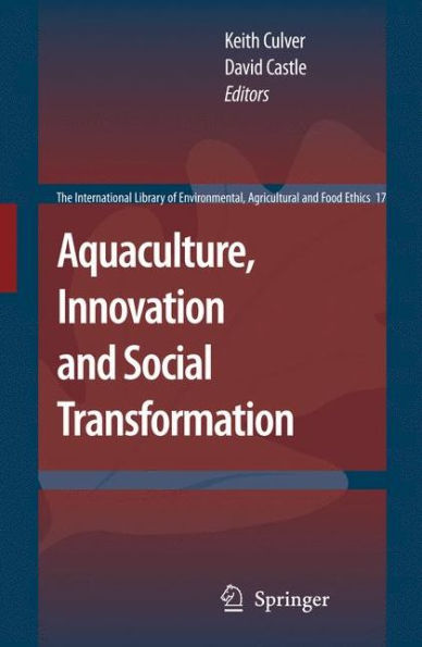 Aquaculture, Innovation and Social Transformation / Edition 1